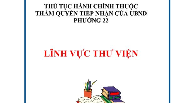 Thủ tục đăng ký hoạt động thư viện tư nhân có vốn sách ban đầu từ 500 bản đến dưới 1.000 bản